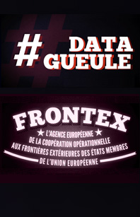 Datagueule_Frontex